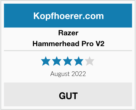 Razer Hammerhead Pro V2 Test
