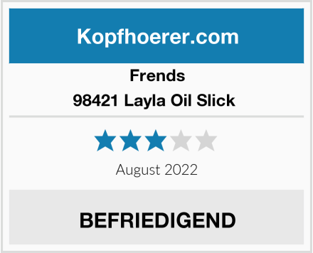 Frends 98421 Layla Oil Slick  Test
