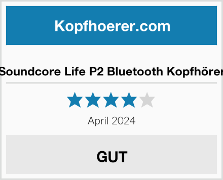  Soundcore Life P2 Bluetooth Kopfhörer Test