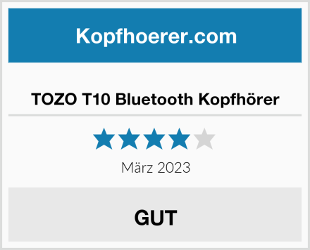  TOZO T10 Bluetooth Kopfhörer Test