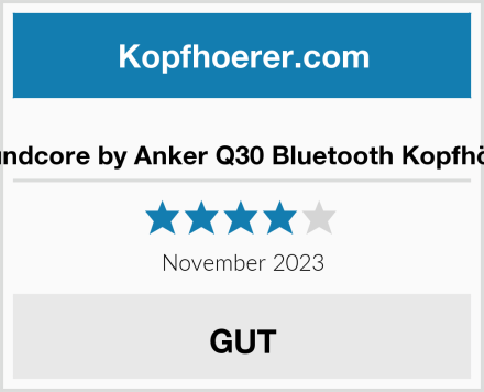  soundcore by Anker Q30 Bluetooth Kopfhörer Test